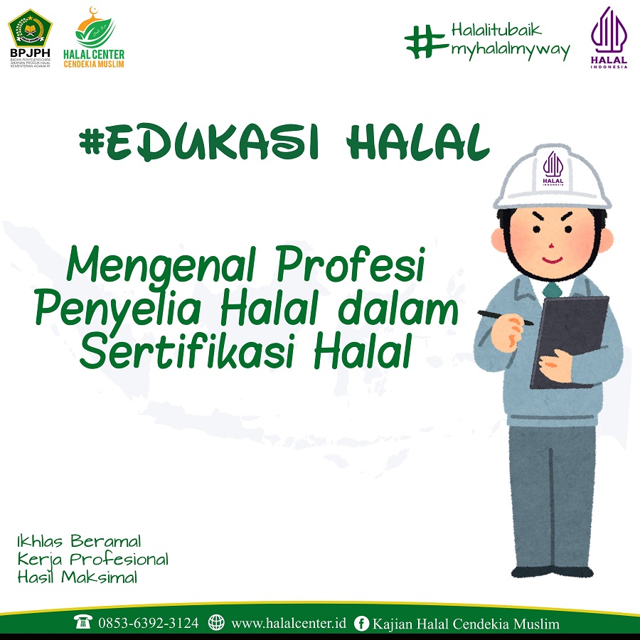 Mengenal Profesi Penyelia Halal dalam Sertifikasi Halal