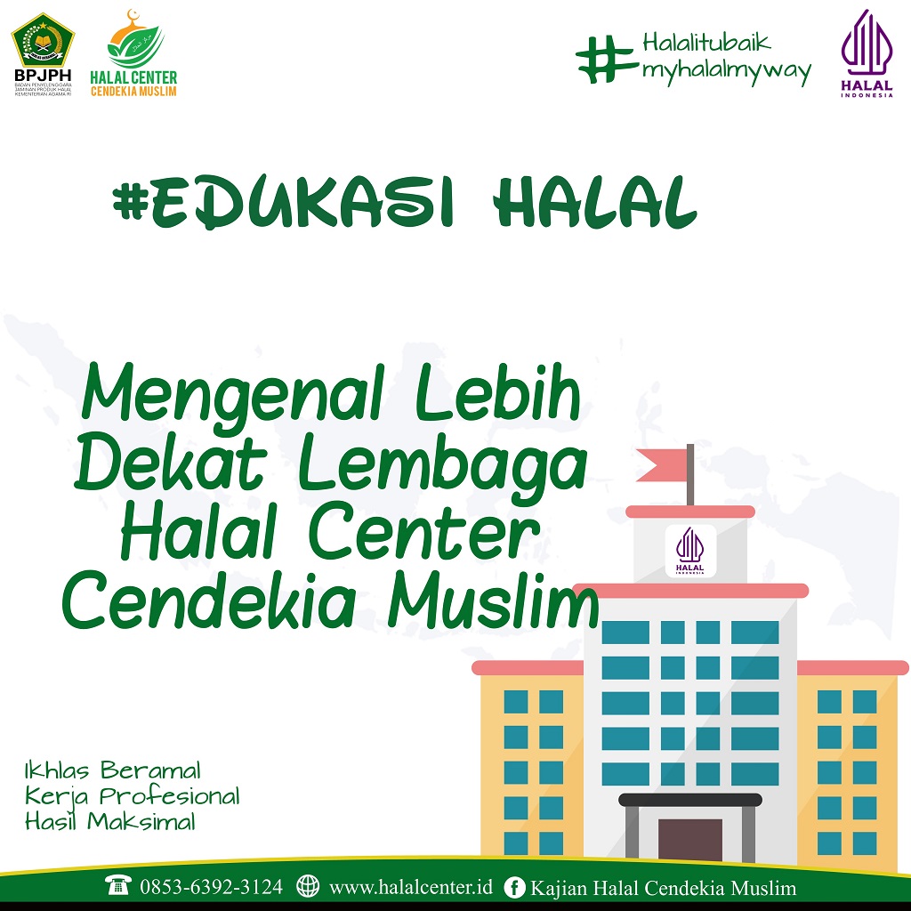 Mengenal Lebih Dekat Lembaga Halal Center Cendekia Muslim
